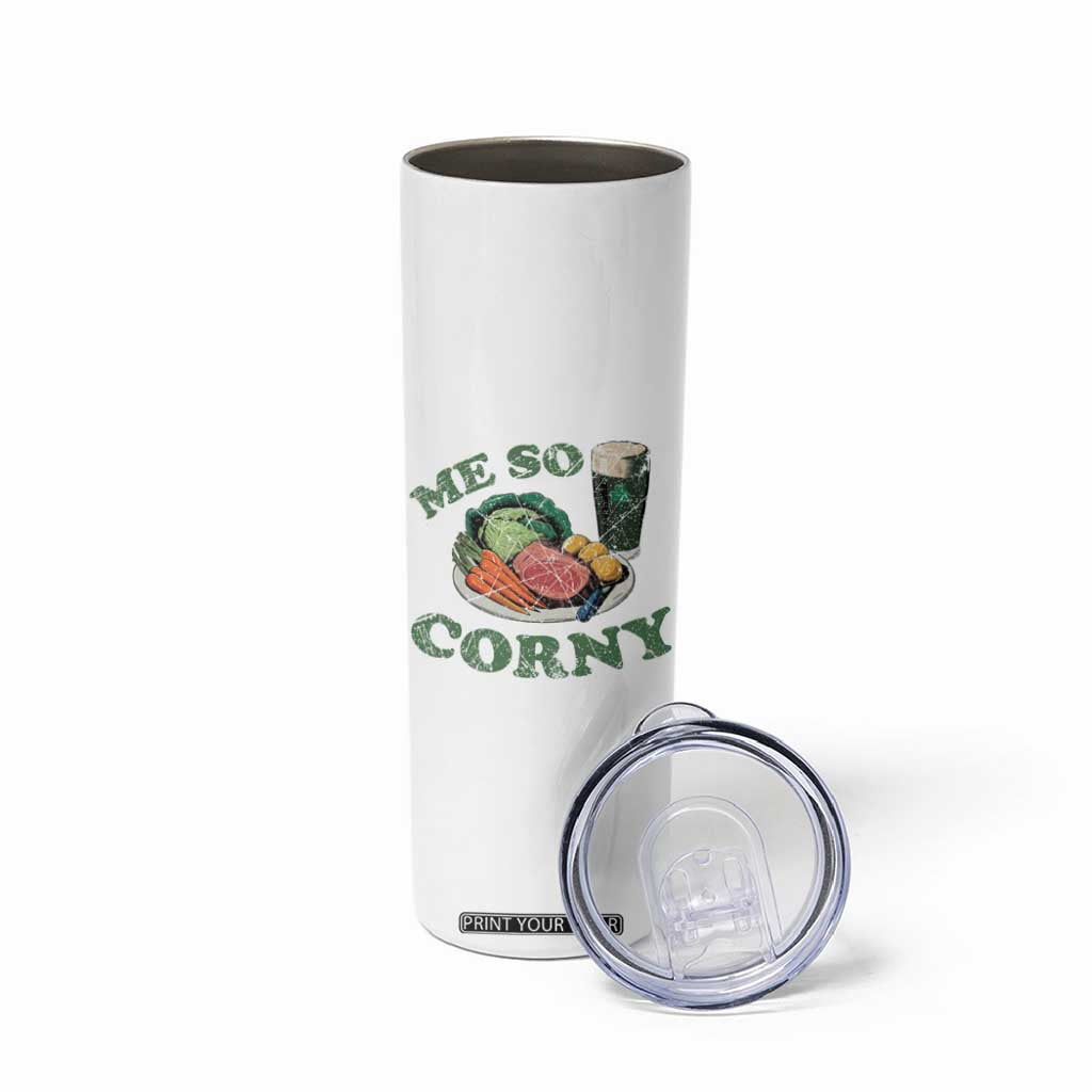 Funny Me So Corny Skinny Tumbler Corned Beef And Cabbage Beer St Patrick's Day Drinking TS02 Print Your Wear
