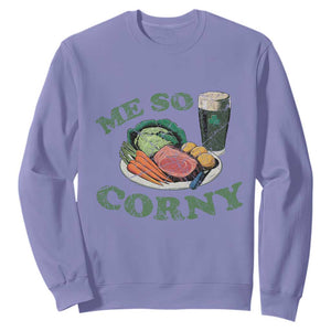 Funny Me So Corny Sweatshirt Corned Beef And Cabbage Beer St Patrick's Day Drinking TS02 Violet Print Your Wear