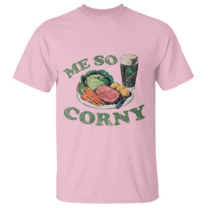 Funny Me So Corny T Shirt Corned Beef And Cabbage Beer St Patrick's Day Drinking TS02 Light Pink Print Your Wear