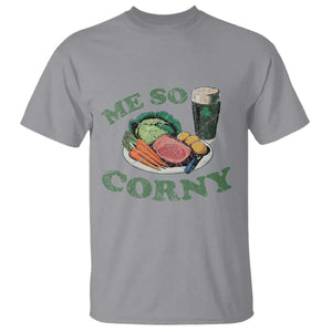 Funny Me So Corny T Shirt Corned Beef And Cabbage Beer St Patrick's Day Drinking TS02 Sport Gray Print Your Wear