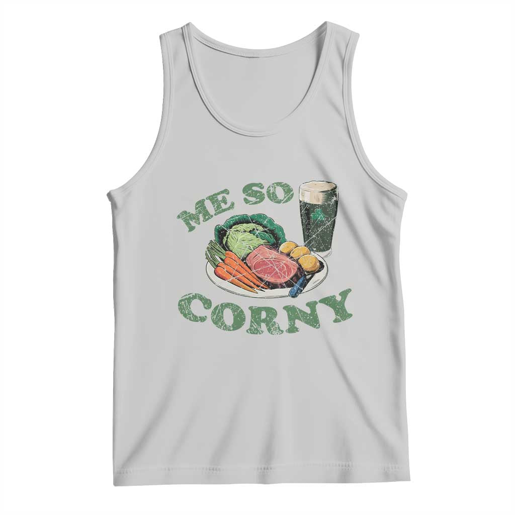 Funny Me So Corny Tank Top Corned Beef And Cabbage Beer St Patrick's Day Drinking TS02 Ash Print Your Wear