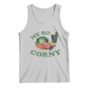 Funny Me So Corny Tank Top Corned Beef And Cabbage Beer St Patrick's Day Drinking TS02 Ash Print Your Wear
