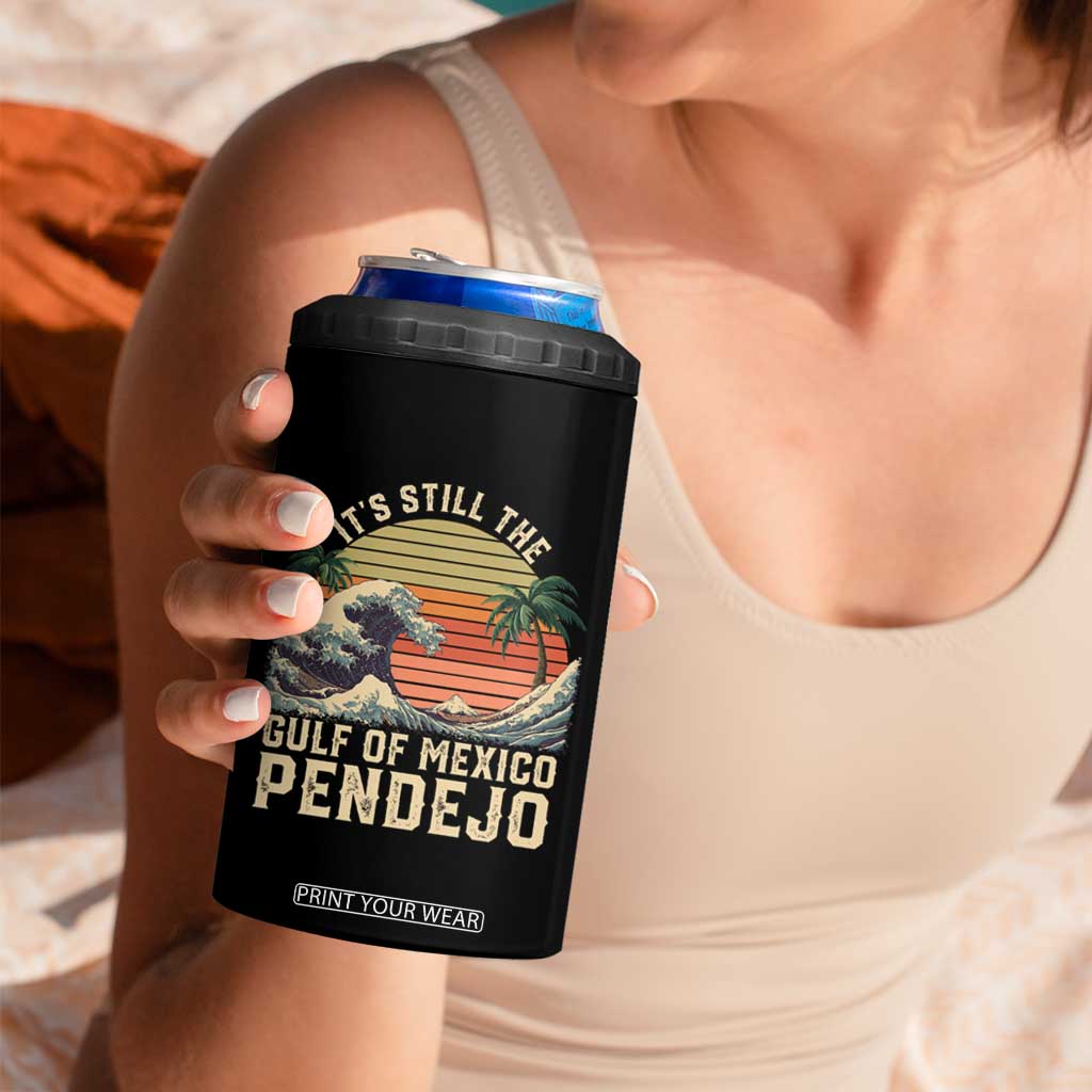 It's Still The Gulf Of Mexico Pendejo 4 in 1 Can Cooler Tumbler El Golfo De Mexico Beach Funny Spanish TS02 Print Your Wear