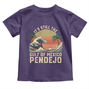It's Still The Gulf Of Mexico Pendejo Toddler T Shirt El Golfo De Mexico Beach Funny Spanish TS02 Purple Print Your Wear