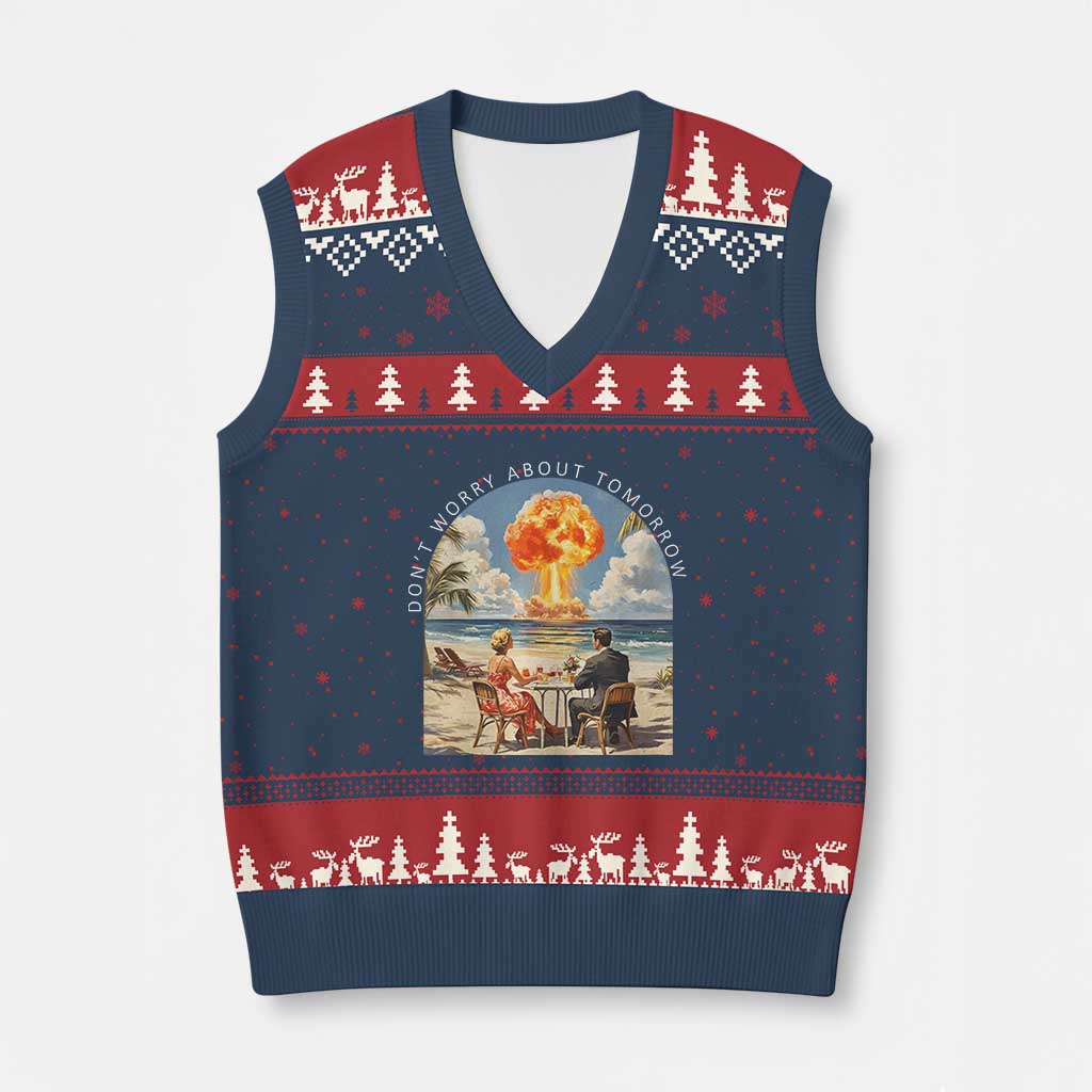 Don’t Worry About Tomorrow Dark Humor V-Neck Knit Sweater Vest Beach Apocalypse Vintage Satirical Doomsday Scene TS02 Navy Red Print Your Wear