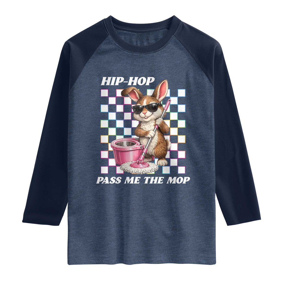 Hip Hop Easter Bunny Cleaning Pun Raglan Shirt Funny Rabbit with Mop TS02 Heather Denim Navy Print Your Wear