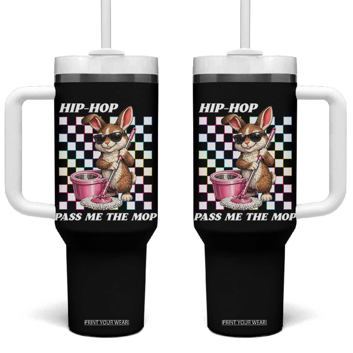 Hip Hop Easter Bunny Cleaning Pun Tumbler With Handle Funny Rabbit with Mop TS02 One Size: 40 oz Black Print Your Wear