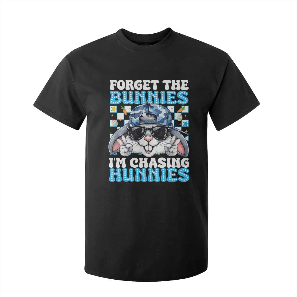 Funny Easter Bunny Forget the Bunnies I’m Chasing Hunnies T Shirt For Kid Cool Rabbit with Sunglasses & Hat Humor TS02 Black Print Your Wear