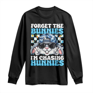 Funny Easter Bunny Forget the Bunnies I’m Chasing Hunnies Long Sleeve Shirt Cool Rabbit with Sunglasses & Hat Humor TS02 Black Print Your Wear