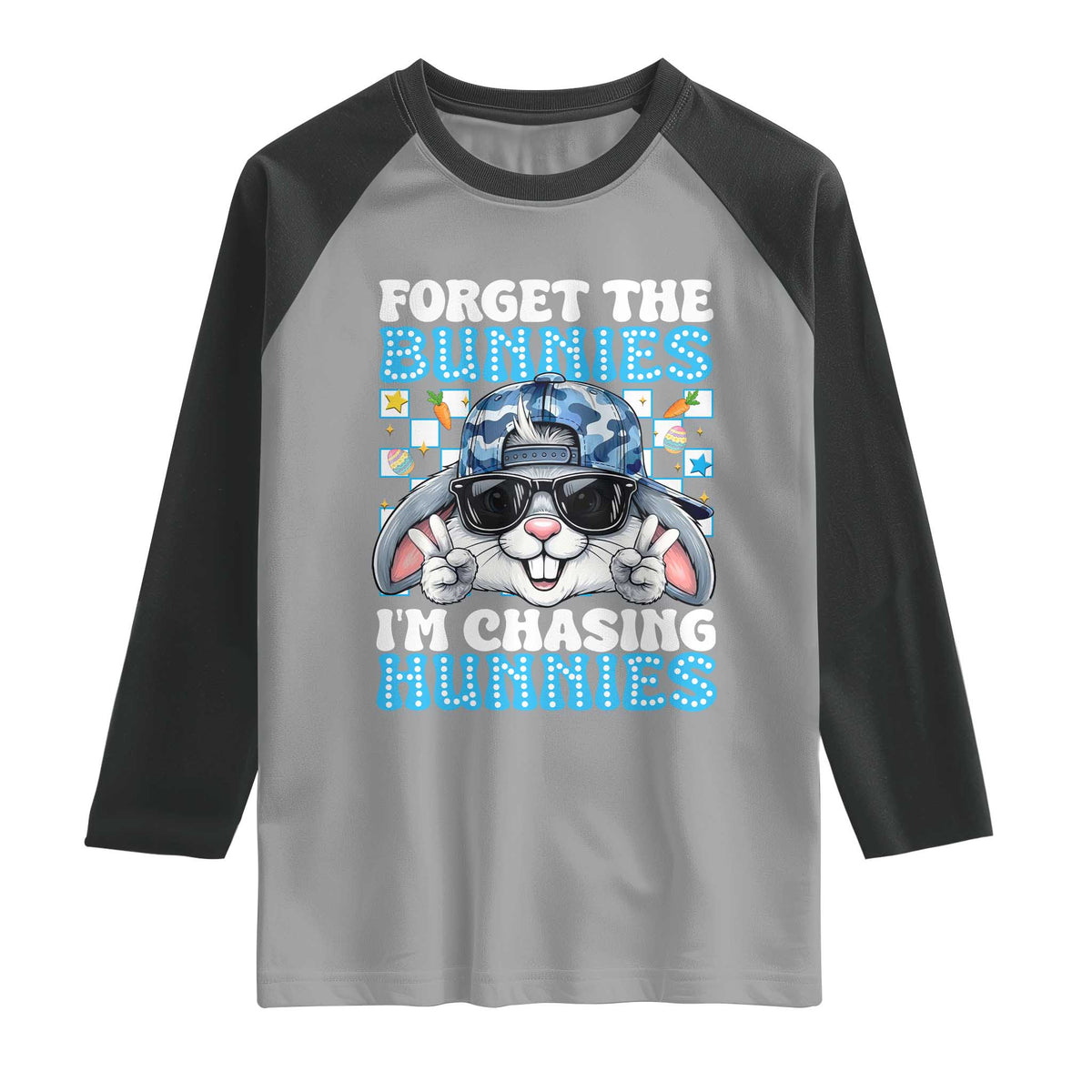 Funny Easter Bunny Forget the Bunnies I’m Chasing Hunnies Raglan Shirt Cool Rabbit with Sunglasses & Hat Humor TS02 Sport Gray Black Print Your Wear