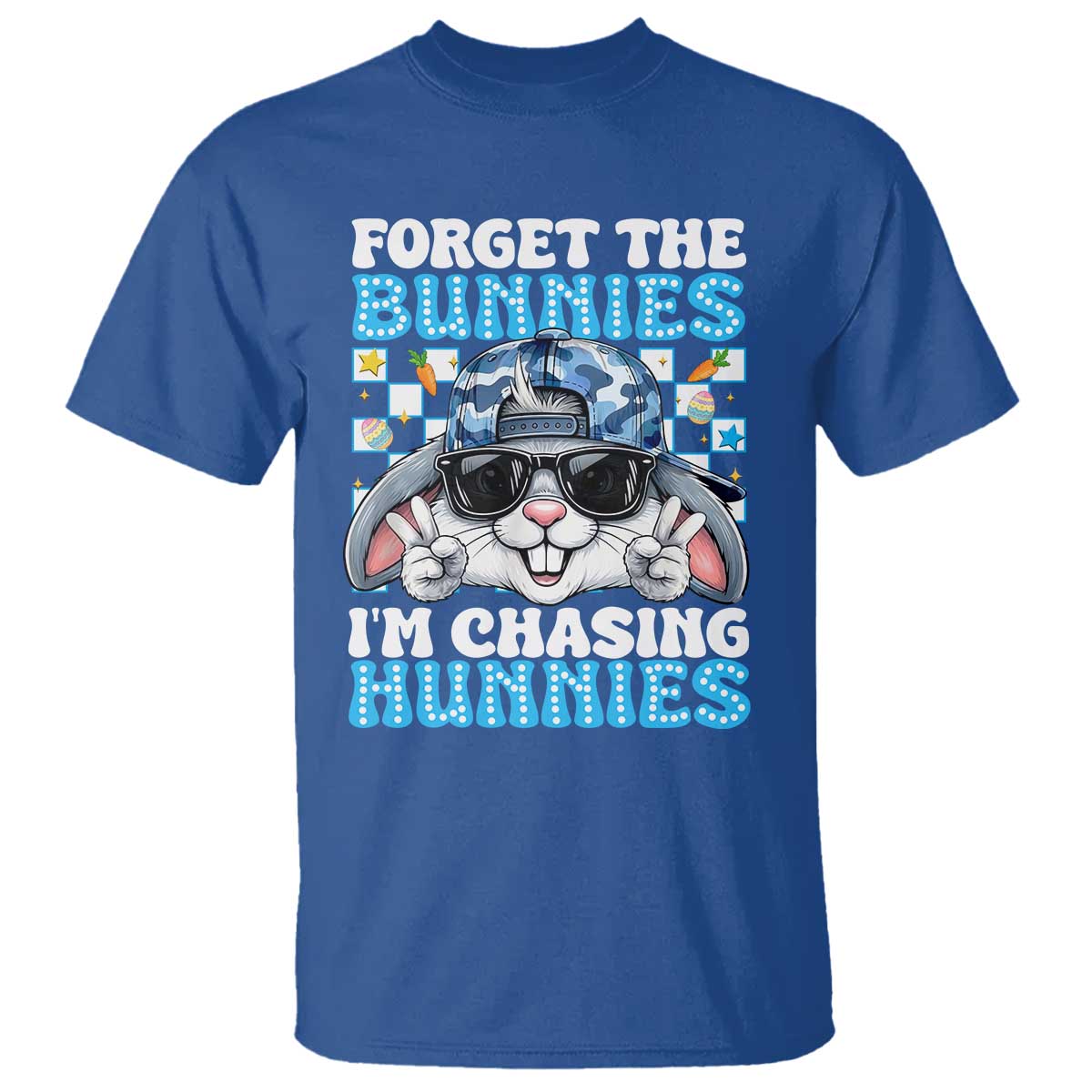 Funny Easter Bunny Forget the Bunnies I’m Chasing Hunnies T Shirt Cool Rabbit with Sunglasses & Hat Humor TS02 Royal Blue Print Your Wear