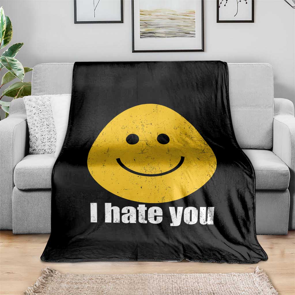 I Hate You Meme Distressed Smiling Face Throw Blanket Dark Humor Sarcastic Funny Attitude TS02 Print Your Wear