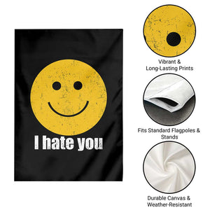 I Hate You Meme Distressed Smiling Face Garden Flag Dark Humor Sarcastic Funny Attitude TS02 Print Your Wear