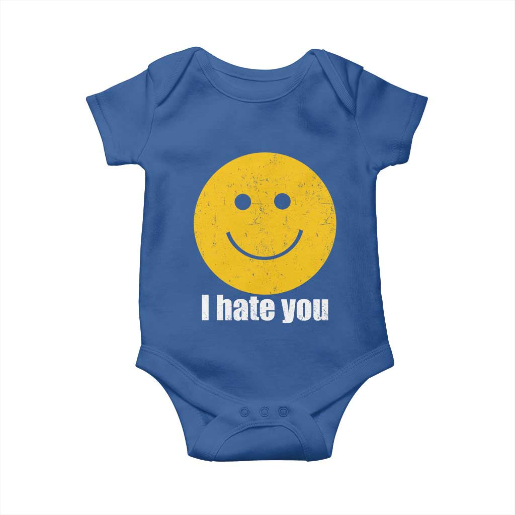I Hate You Meme Distressed Smiling Face Baby Onesie Dark Humor Sarcastic Funny Attitude TS02 Royal Blue Print Your Wear