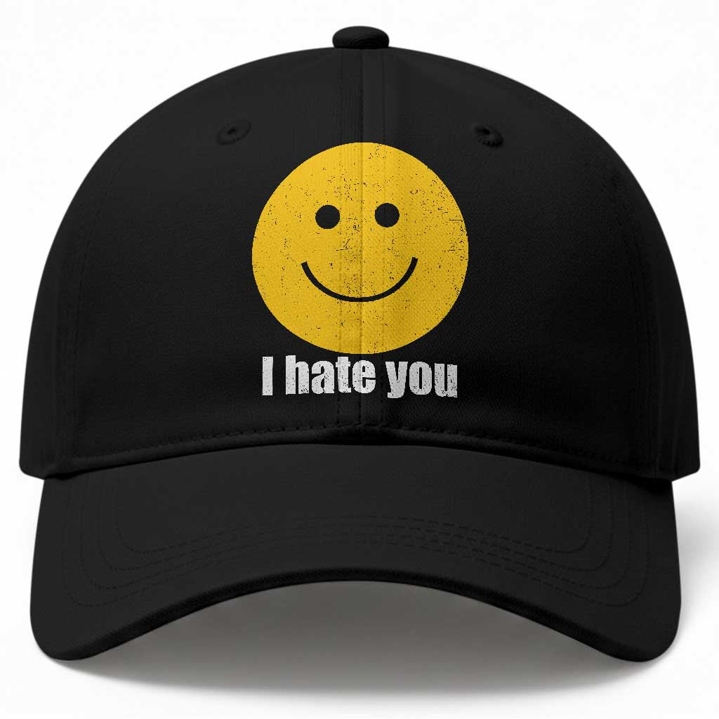 I Hate You Meme Distressed Smiling Face Baseball Cap Dark Humor Sarcastic Funny Attitude