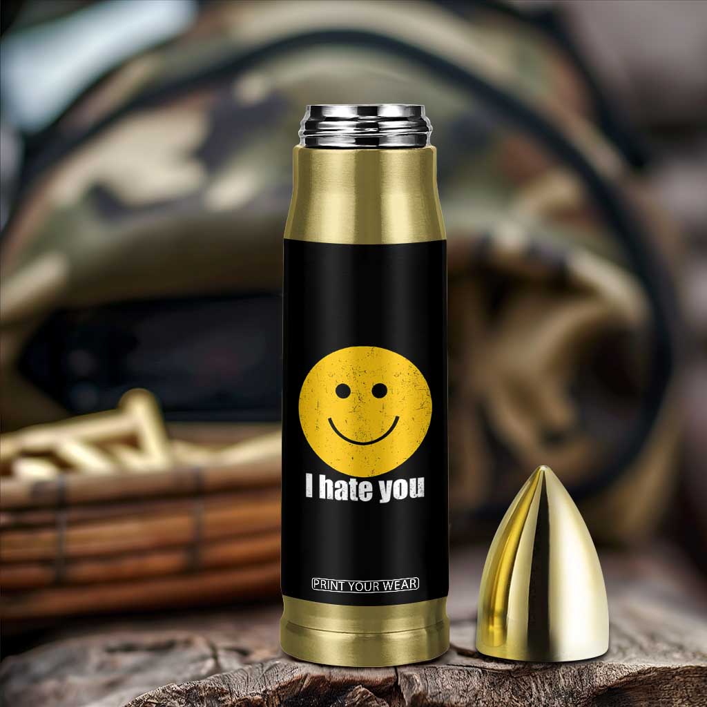 I Hate You Meme Distressed Smiling Face Bullet Tumbler Dark Humor Sarcastic Funny Attitude TS02 Print Your Wear
