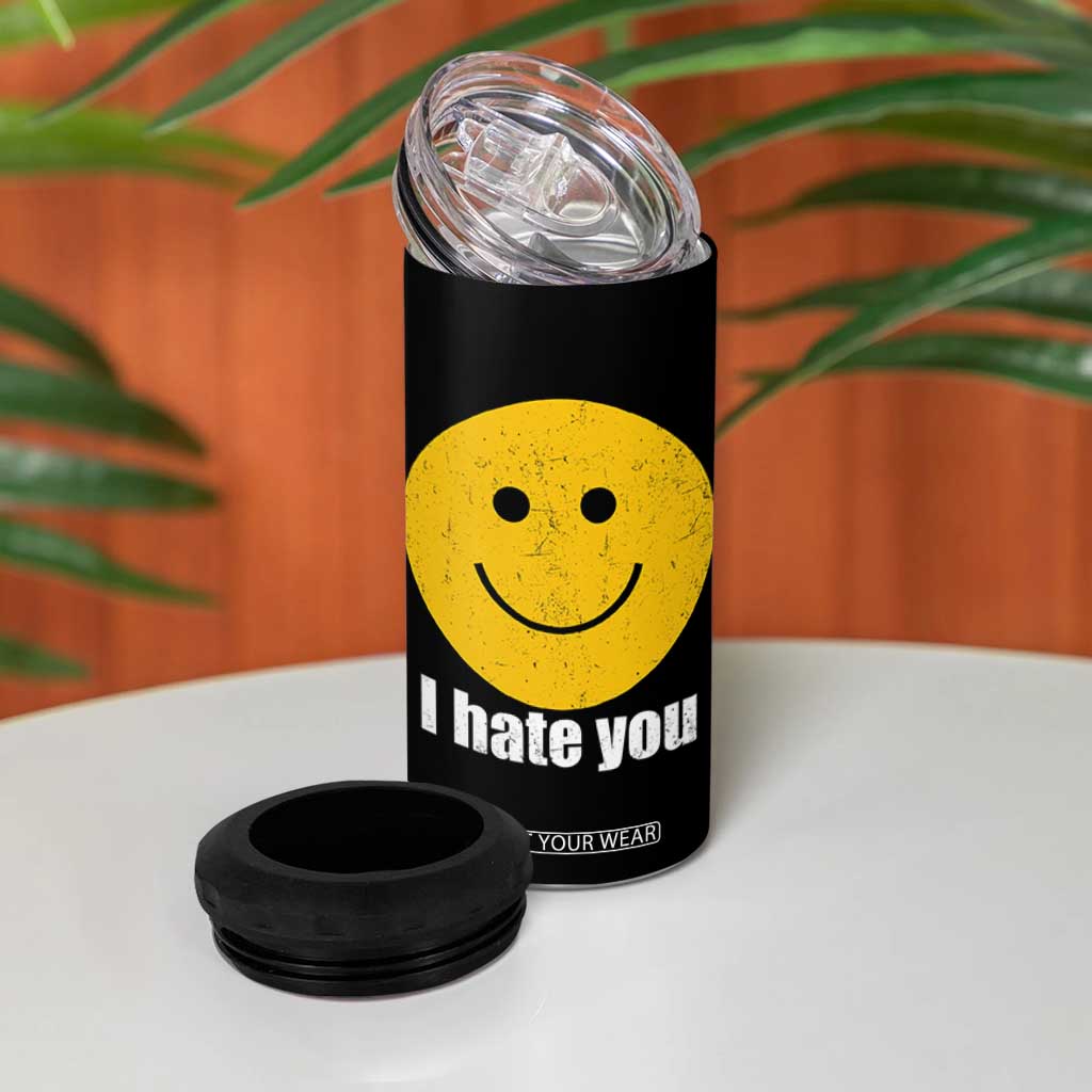 I Hate You Meme Distressed Smiling Face 4 in 1 Can Cooler Tumbler Dark Humor Sarcastic Funny Attitude TS02 Print Your Wear