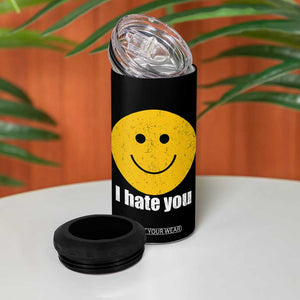I Hate You Meme Distressed Smiling Face 4 in 1 Can Cooler Tumbler Dark Humor Sarcastic Funny Attitude TS02 Print Your Wear