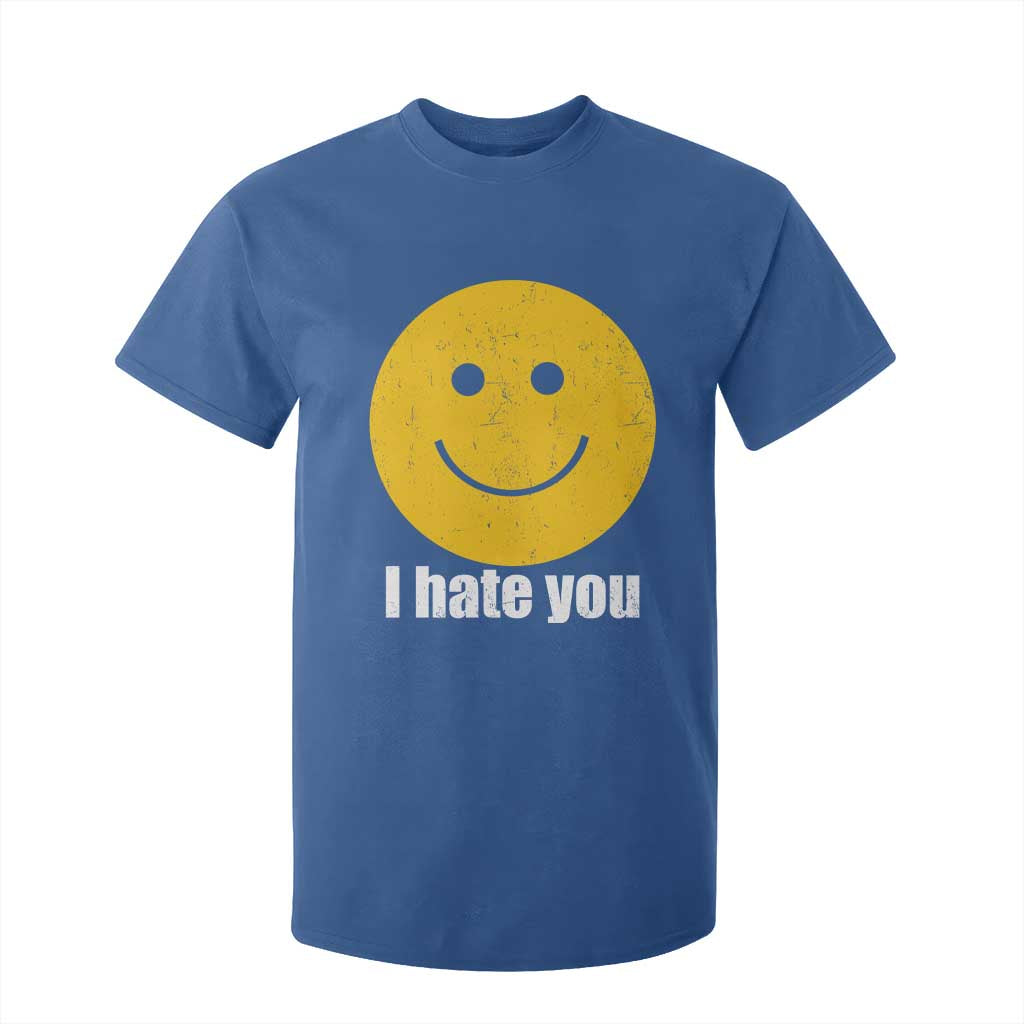 I Hate You Meme Distressed Smiling Face T Shirt For Kid Dark Humor Sarcastic Funny Attitude TS02 Royal Blue Print Your Wear