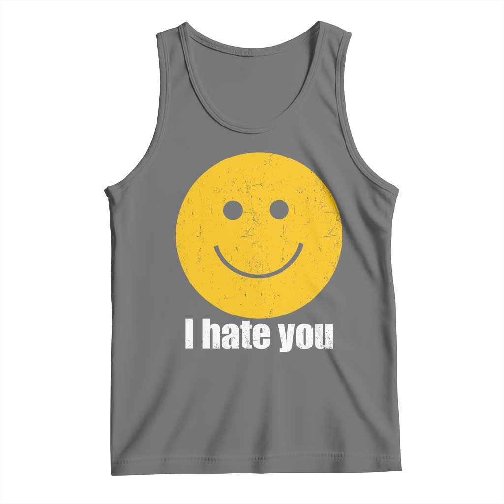 I Hate You Meme Distressed Smiling Face Tank Top Dark Humor Sarcastic Funny Attitude TS02 Black Heather Print Your Wear