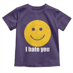 I Hate You Meme Distressed Smiling Face Toddler T Shirt Dark Humor Sarcastic Funny Attitude TS02 Purple Print Your Wear
