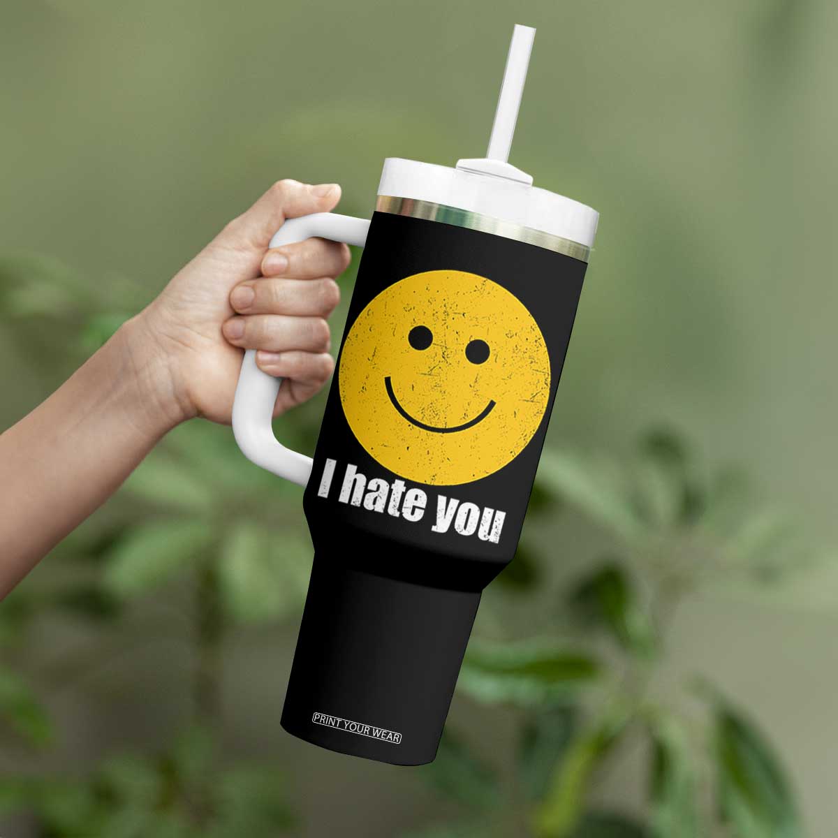 I Hate You Meme Distressed Smiling Face Tumbler With Handle Dark Humor Sarcastic Funny Attitude TS02 Print Your Wear