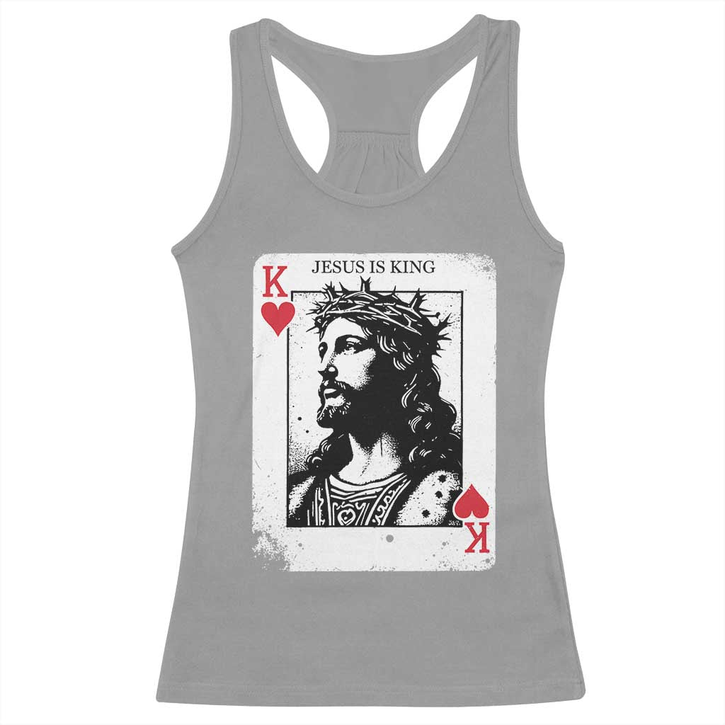 Jesus Is King Playing Card Graphic Racerback Tank Top King of Hearts Christian Faith TS02 Sport Gray Print Your Wear