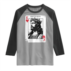 Jesus Is King Playing Card Graphic Raglan Shirt King of Hearts Christian Faith TS02 Sport Gray Black Print Your Wear