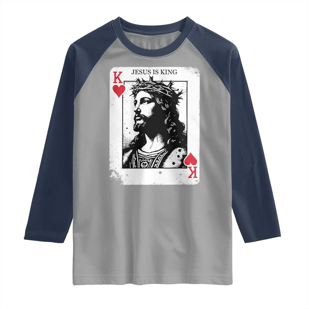 Jesus Is King Playing Card Graphic Raglan Shirt King of Hearts Christian Faith TS02 Sport Gray Navy Print Your Wear