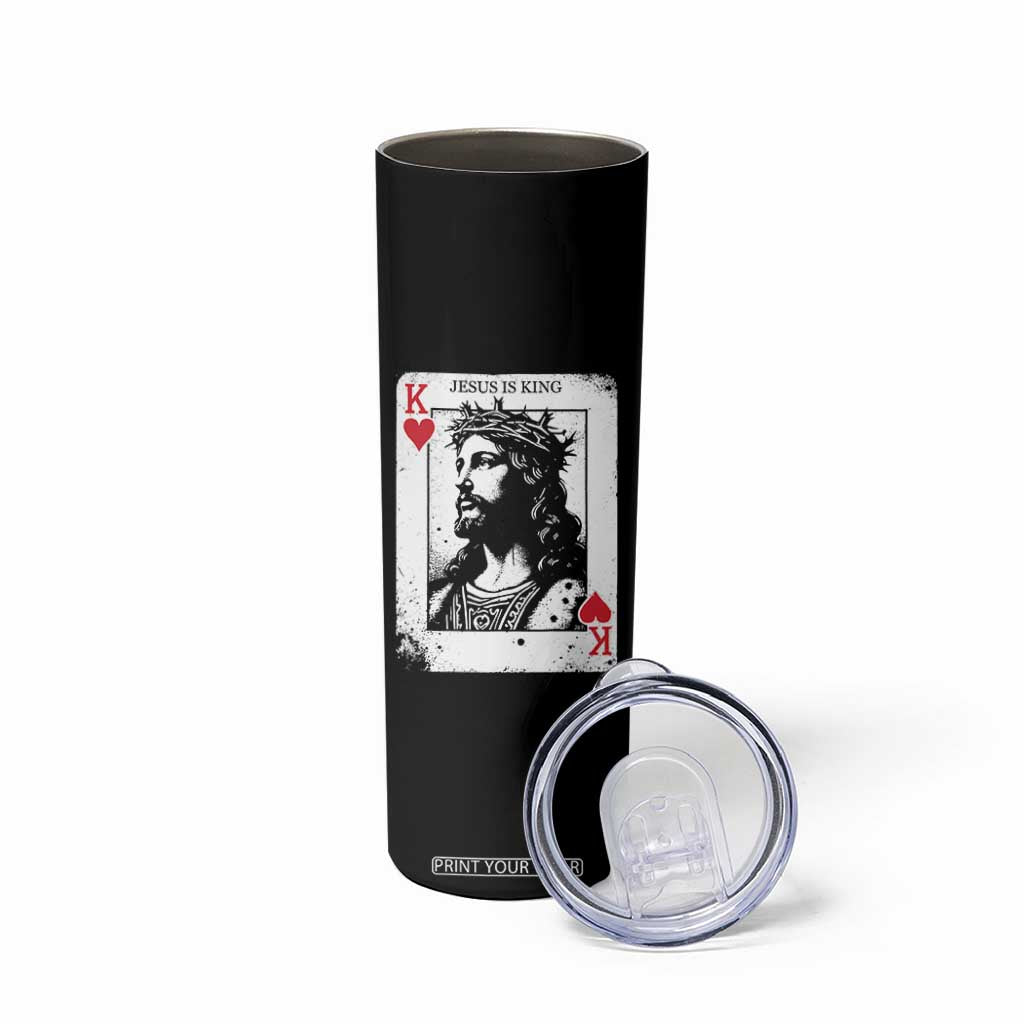 Jesus Is King Playing Card Graphic Skinny Tumbler King of Hearts Christian Faith TS02 Print Your Wear