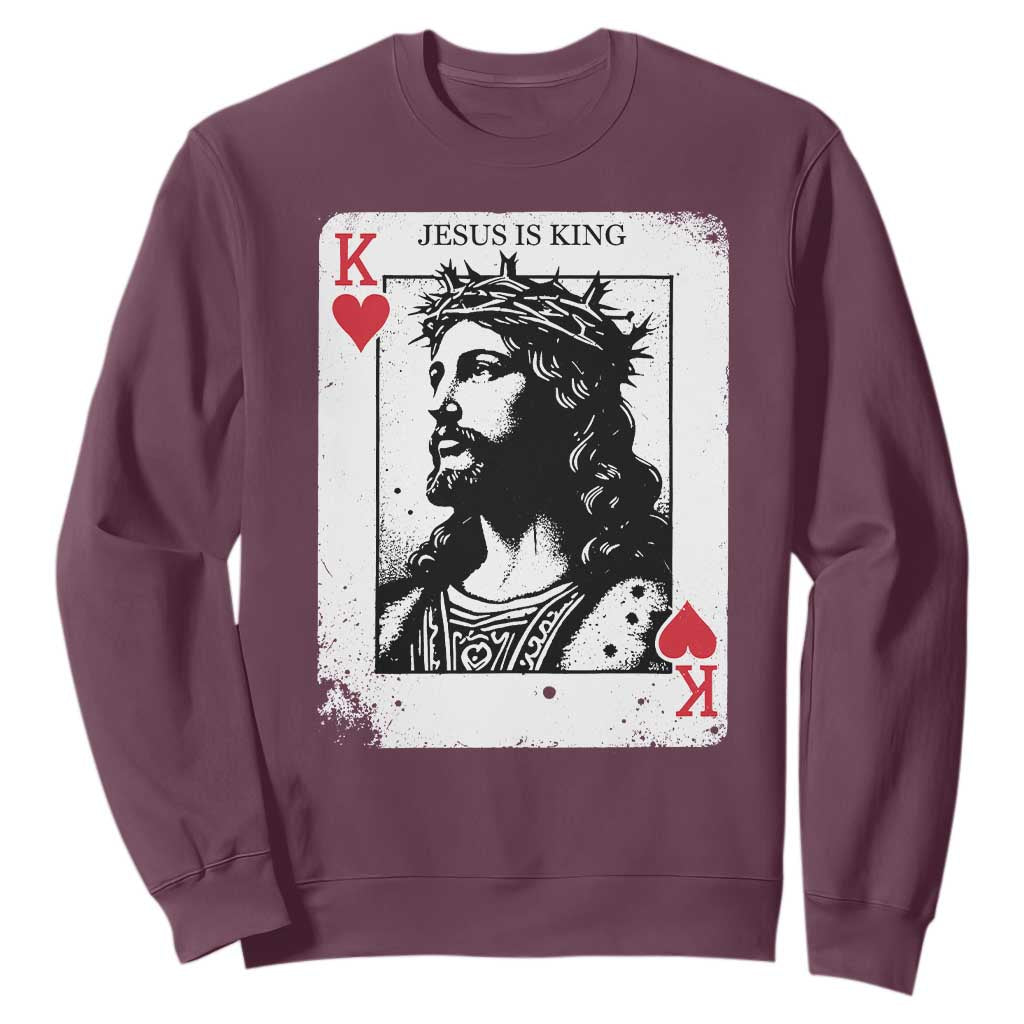 Jesus Is King Playing Card Graphic Sweatshirt King of Hearts Christian Faith TS02 Maroon Print Your Wear