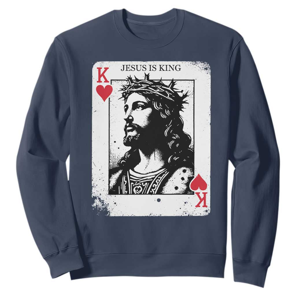 Jesus Is King Playing Card Graphic Sweatshirt King of Hearts Christian Faith TS02 Navy Print Your Wear