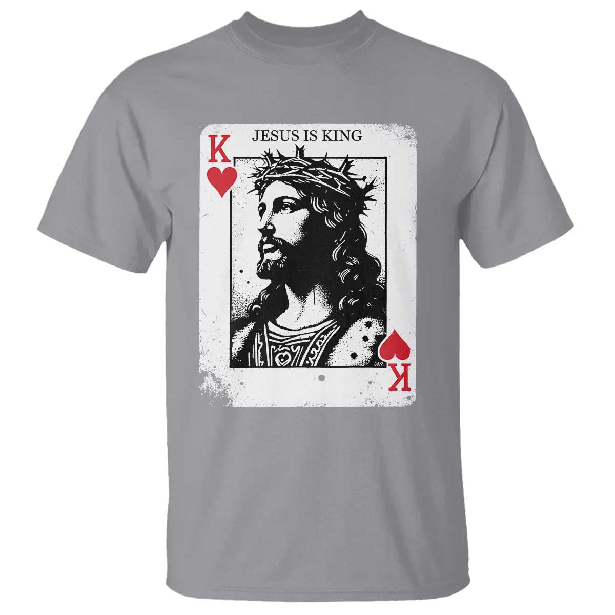 Jesus Is King Playing Card Graphic T Shirt King of Hearts Christian Faith TS02 Sport Gray Print Your Wear