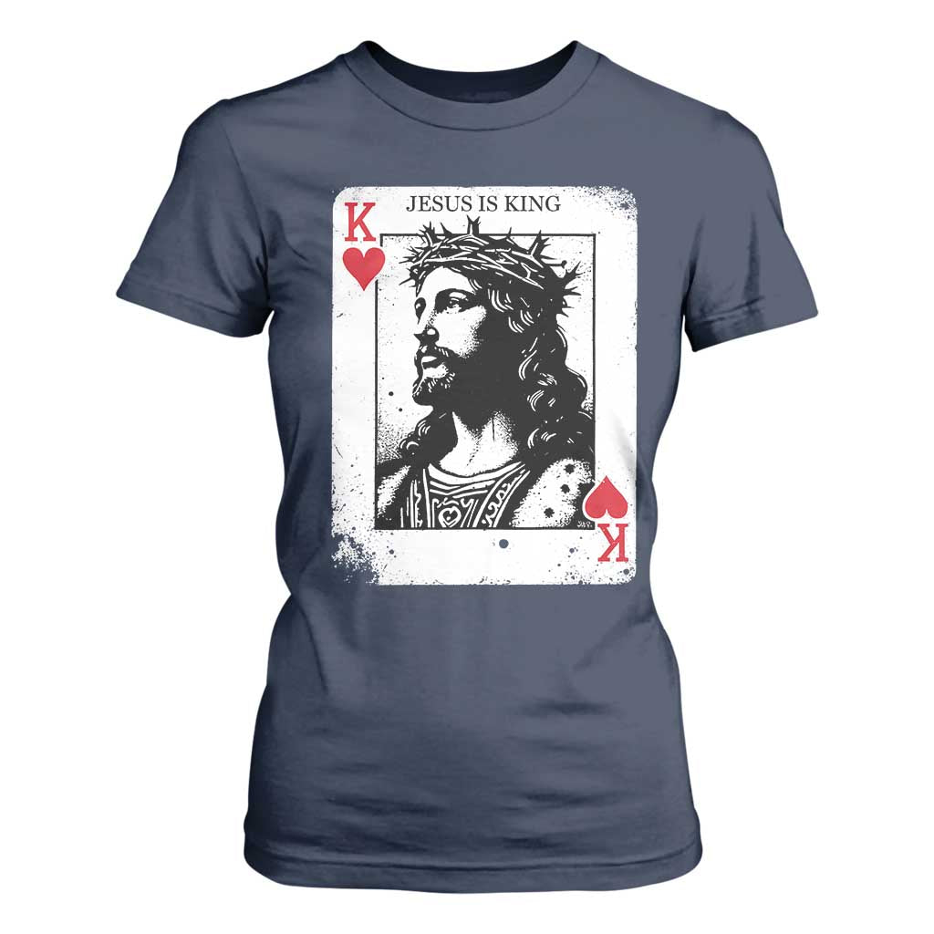 Jesus Is King Playing Card Graphic T Shirt For Women King of Hearts Christian Faith TS02 Navy Print Your Wear