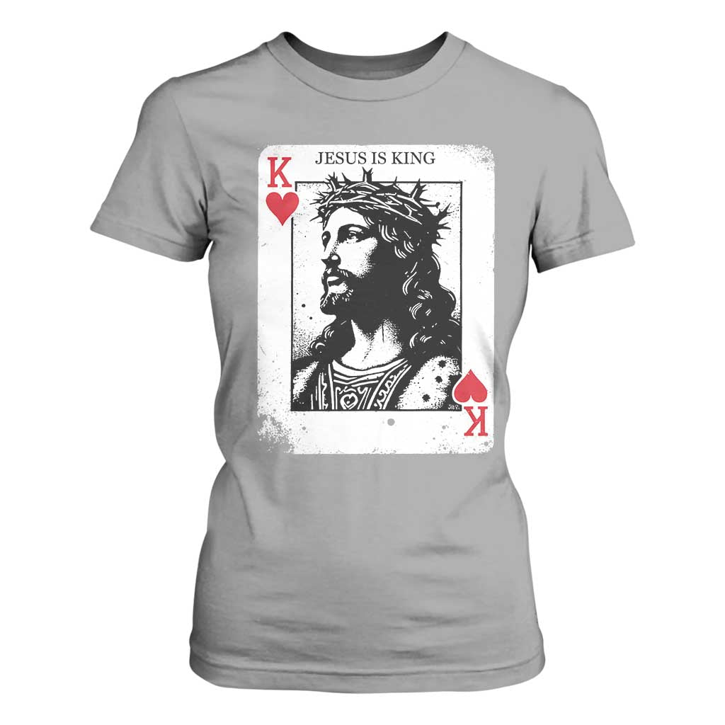 Jesus Is King Playing Card Graphic T Shirt For Women King of Hearts Christian Faith TS02 Sport Gray Print Your Wear