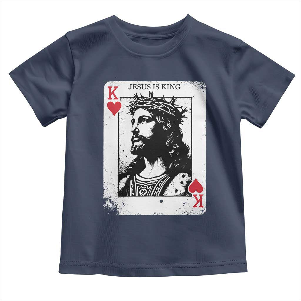 Jesus Is King Playing Card Graphic Toddler T Shirt King of Hearts Christian Faith TS02 Navy Print Your Wear