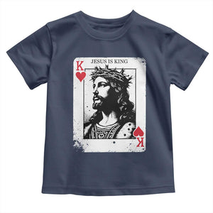 Jesus Is King Playing Card Graphic Toddler T Shirt King of Hearts Christian Faith TS02 Navy Print Your Wear