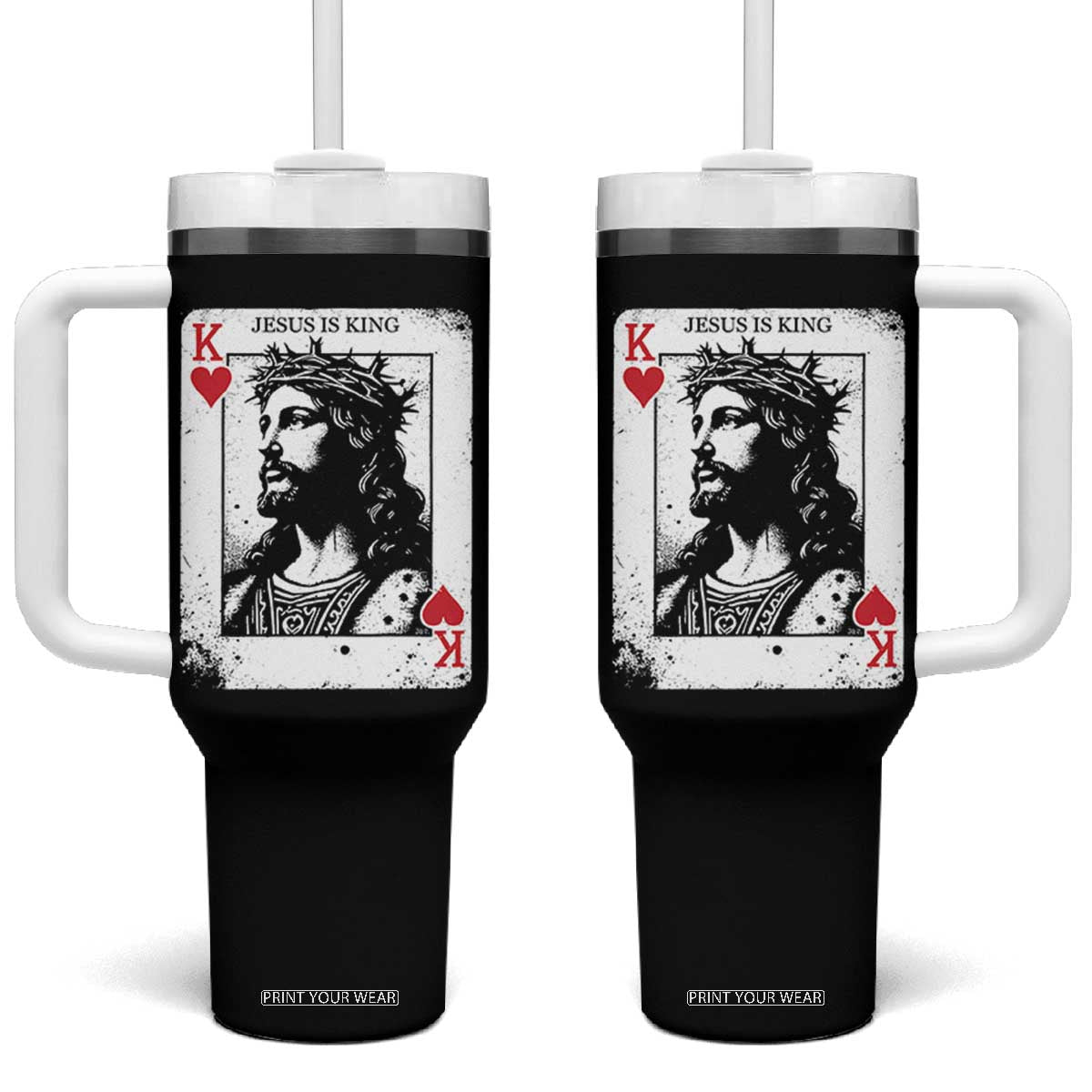 Jesus Is King Playing Card Graphic Tumbler With Handle King of Hearts Christian Faith TS02 One Size: 40 oz Black Print Your Wear