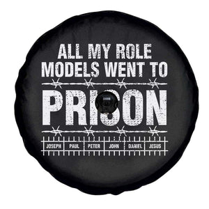 All My Role Models Went To Prison Spare Tire Cover Biblical History Heroes Faith Statement TS02 Print Your Wear