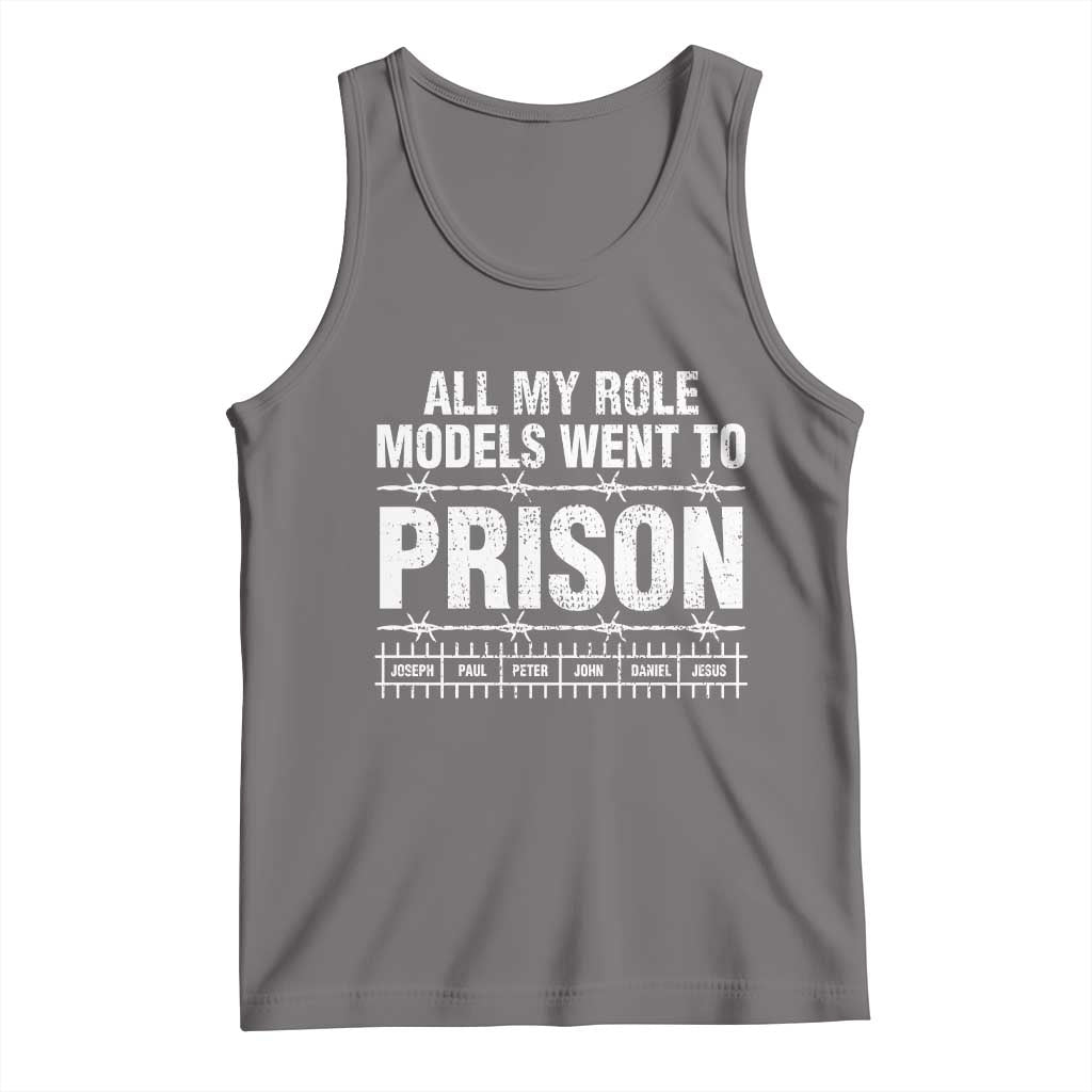 All My Role Models Went To Prison Tank Top Biblical History Heroes Faith Statement TS02 Deep Heather Print Your Wear