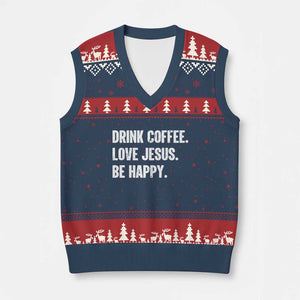Drink Coffee Love Jesus Be Happy V-Neck Knit Sweater Vest Inspirational Christian Lifestyle TS02 Navy Red Print Your Wear