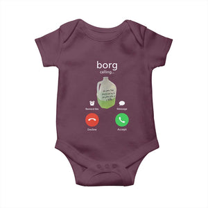 Funny Borg Drink Caling Meme Baby Onesie College Party Drink Viral Humor TS02 Maroon Print Your Wear