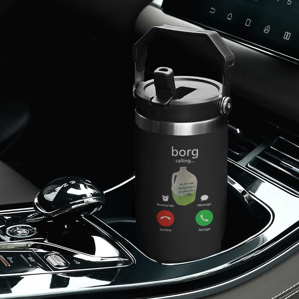 Funny Borg Drink Caling Meme Flip Straw Tumbler College Party Drink Viral Humor TS02 Print Your Wear