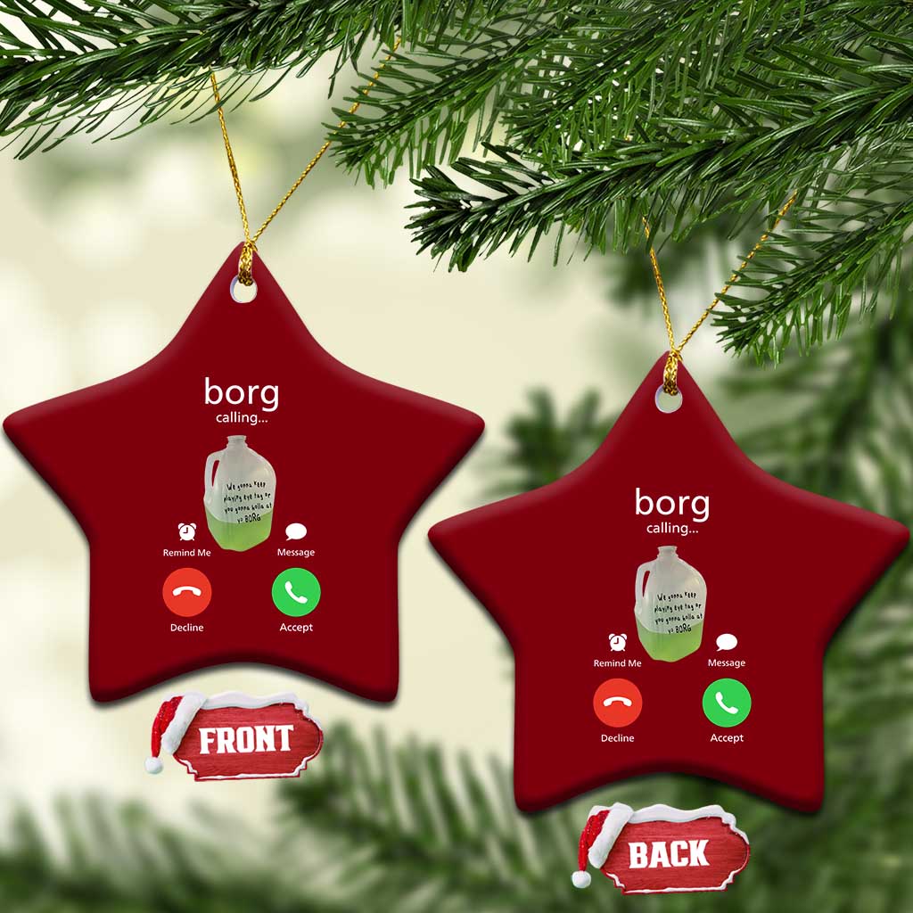 Funny Borg Drink Caling Meme Ceramic Ornament College Party Drink Viral Humor TS02 Print Your Wear