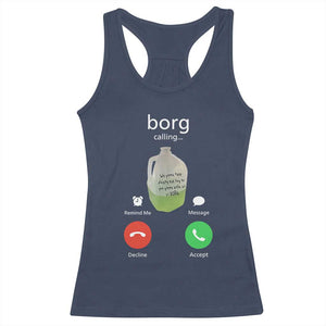 Funny Borg Drink Caling Meme Racerback Tank Top College Party Drink Viral Humor TS02 Navy Print Your Wear