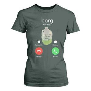 Funny Borg Drink Caling Meme T Shirt For Women College Party Drink Viral Humor TS02 Dark Forest Green Print Your Wear