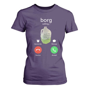 Funny Borg Drink Caling Meme T Shirt For Women College Party Drink Viral Humor TS02 Purple Print Your Wear