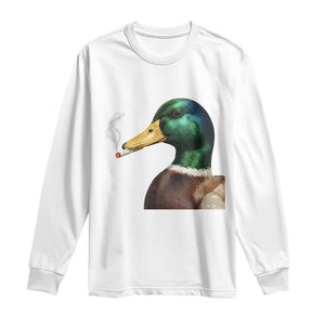Smoking Mallard Meme Graphic Long Sleeve Shirt Chaotic Funny Wild Duck Attitude Viral Internet Humor TS02 White Print Your Wear