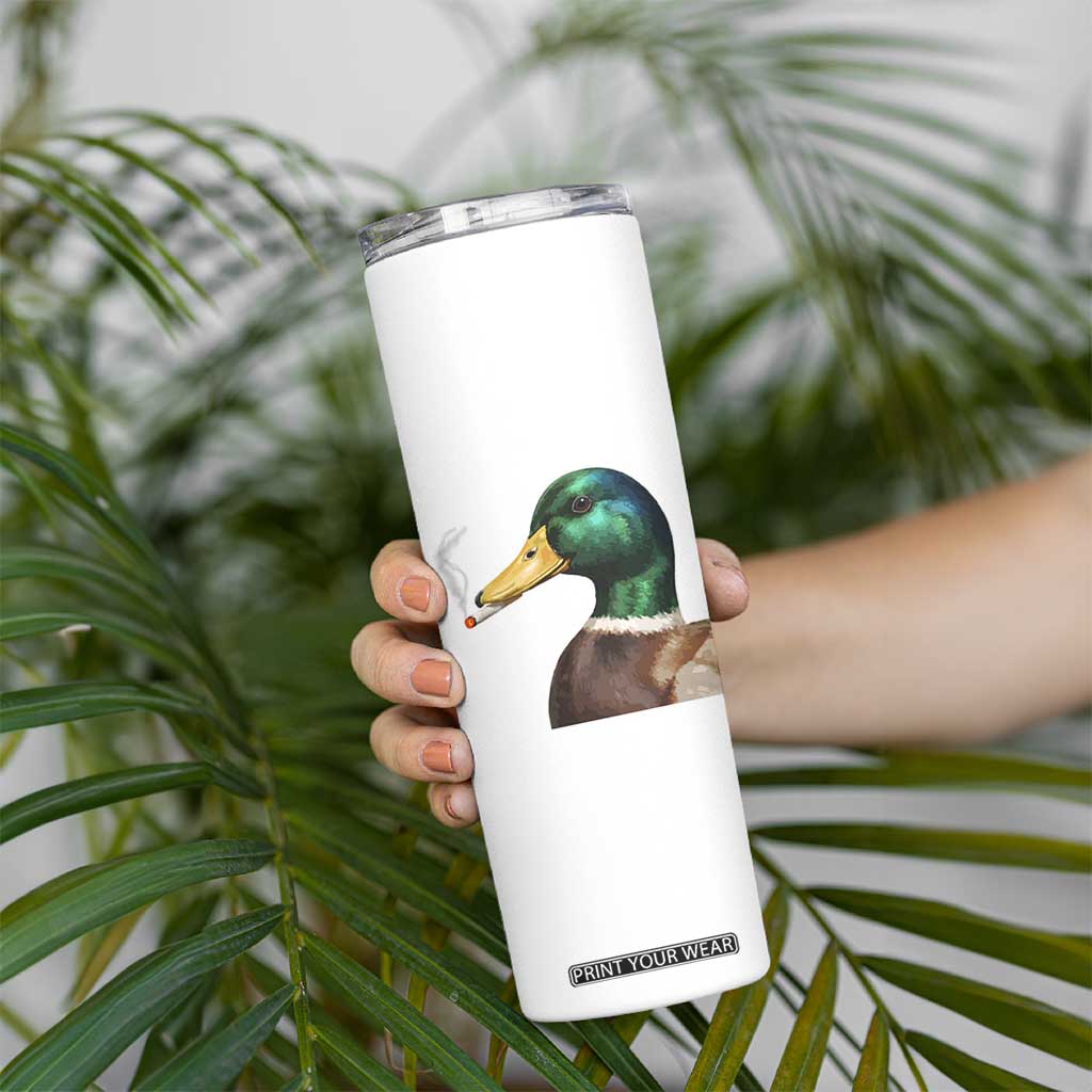 Smoking Mallard Meme Graphic Skinny Tumbler Chaotic Funny Wild Duck Attitude Viral Internet Humor TS02 Print Your Wear