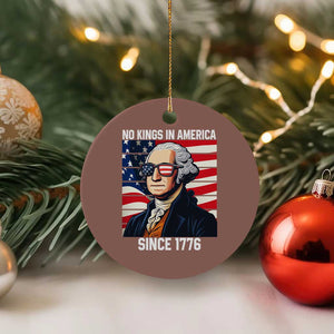 Funny Patriotic Founding Father Ceramic Ornament No Kings in America Since 1776 4th of July TS02 1pc Mocha Print Your Wear